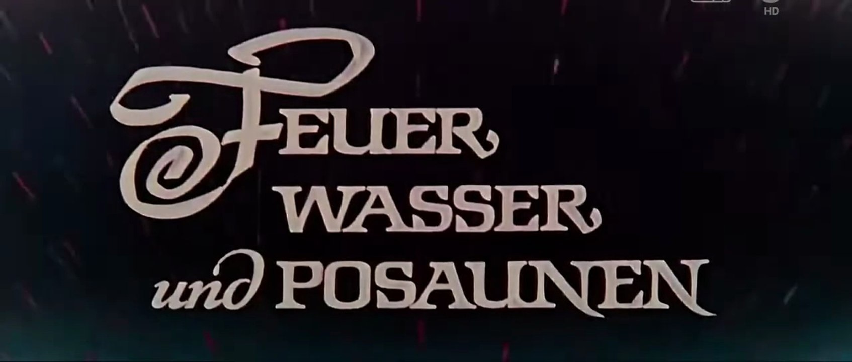 Feuer Wasser und Posaunen