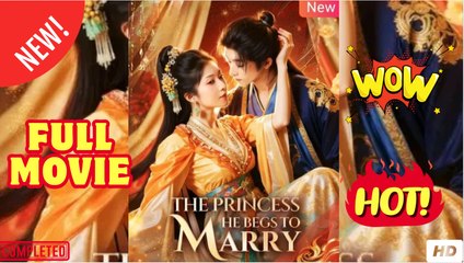 Watch The Princess He Begs to Marry Chinese Drama - Reelshort EngSub Full2025
