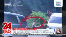 Dashcam vid at larawang kita si Ex-DPWH Usec. Cabral sa Kennon Rd., tugma sa mga lumabas sa NBI probe | 24 Oras Weekend