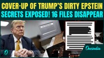 MASSIVE Epstein COVER-UP? 16 Epstein Files Including Trump Photo VANISH; Trump’s Secrets HIDDEN?