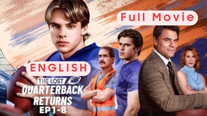 The Lost Quarterback Returns Full Engsub