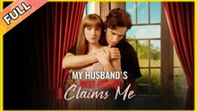 My Husband's Best Friend Claims Me – Full Hd