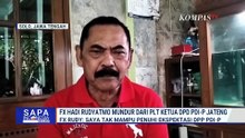 Mundur dari PLT Ketua DPD PDI-P Jateng, Ini Alasan FX Hadi Rudyatmo | SAPA MALAM