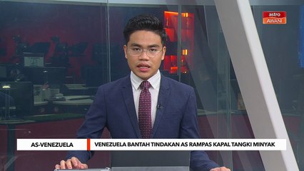 Kerajaan Venezuela bantah tindakan AS rampas kapal tangki minyak