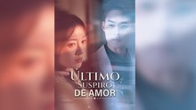 Último Suspiro de Amor Episódio Completo
