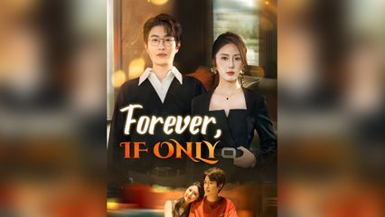 Forever, If Only (DUBBED)