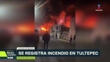 Incendio en Tultepec obliga a desalojar viviendas; fuego ya está controlado