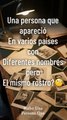 Sabías del hombre que apareció en varios países.