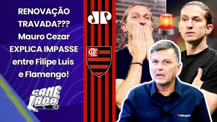 "HÁ UM IMPASSE! O FLAMENGO PROCUROU o FILIPE LUÍS 5 VEZES e..." MAURO CEZAR DISSECA RENOVAÇÃO!
