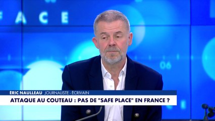 Eric Naulleau : «Que ça arrive à Ajaccio, ça en dit long sur la dégradation sécuritaire en France»