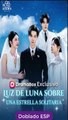 Esp Luz De Luna Sobre Una Estrella Solitaria Serie Completa