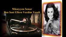*Müzeyyen Senar ♪♪♪ Ben Seni Ellere Verdim Vereli