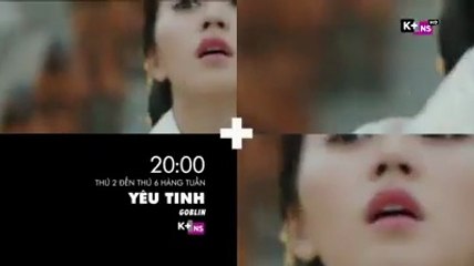 Phim Truyền Hình : Yêu Tinh (Goblin) | Trailer trên K+NS HD