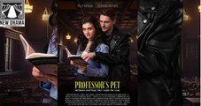 [Hot 2025🔥] Professor's Pet EngSub #dramashorts