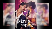 Maybe This Time - Full Movie