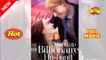 Stand Up, My Billionaire Husband - HOT MOVIE 2025