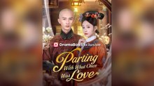 Parting With What Once Was Love - Full Movie 2025