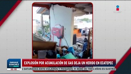 Explosión por acumulación de gas en Ecatepec deja un herido
