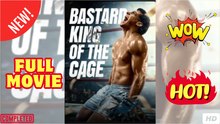 Bastard King of the Cage - Full