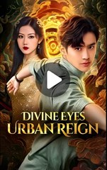 DIVINE EYES URBAN REIGN - Drama FULL MOVIES ENGLISH SUB