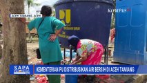 Percepatan Pemulihan Pasca Bencana, Kementerian PU Distribusikan Air Bersih | SAPA PAGI