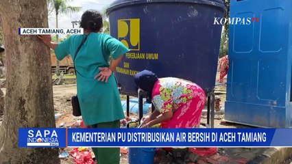 Percepatan Pemulihan Pasca Bencana, Kementerian PU Distribusikan Air Bersih | SAPA PAGI