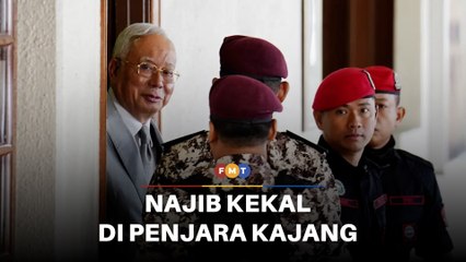Najib kekal di Penjara Kajang