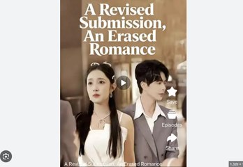A REVISED SUBMISSION AN ERASED ROMANCE DRAMA MOVIES ENGLISH SUB