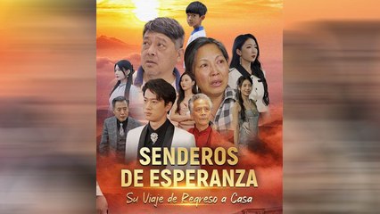 Senderos De Esperanza Su Viaje De Regreso A Casa Episodio Completo