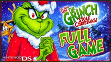 How the Grinch Stole Christmas FULL GAME 100% Walkthrough (DS)