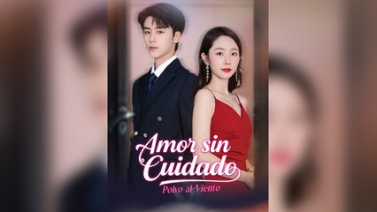 Amor sin Cuidado, Polvo al Viento Episódio Completo