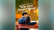 The Heiress's Law: Win First, Forgive Never - Chinese Drama - English Sub