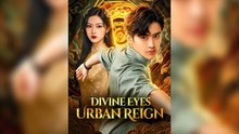 Divine Eyes, Urban Reign - Full HD Movie English Sub