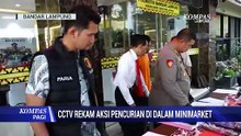 CCTV Rekam Aksi Pencurian di Dalam Minimarket