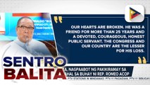 Kamara, nagluluksa sa pagpanaw ni Rep. Romeo Acop | ulat ni Mela Lesmoras