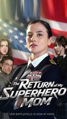 The Return of My Superhero Mom#FullMovie