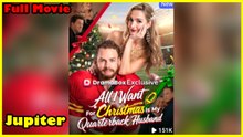 All I Want For Christmas Is My Quarterback Husband Full Movie | Dramabox