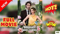 The Double Life of a Billionaire's Sweet Ex-wifey Full Version