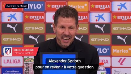 Simeone : "Sørloth, un joueur très important pour nous"