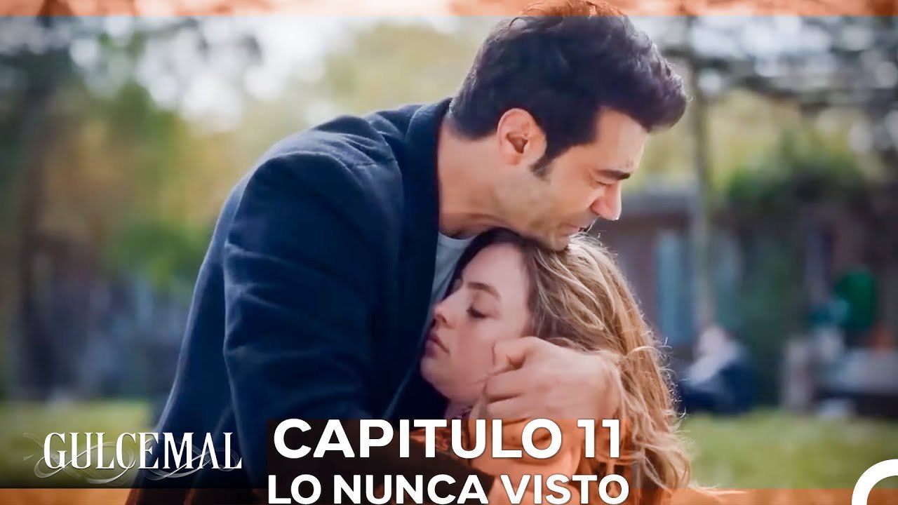 Gulcemal Capitulo 11 - Lo Nunca Visto (Doblado en Español)