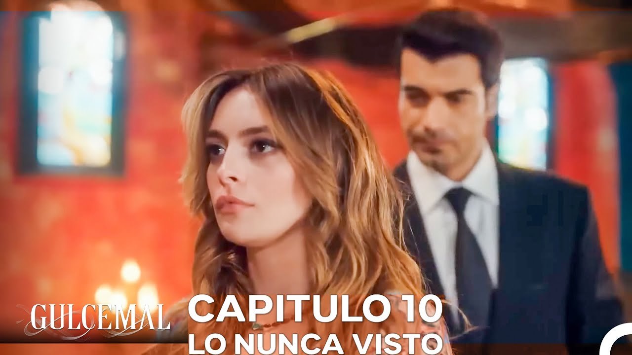 Gulcemal Capitulo 10 - Lo Nunca Visto (Doblado en Español)