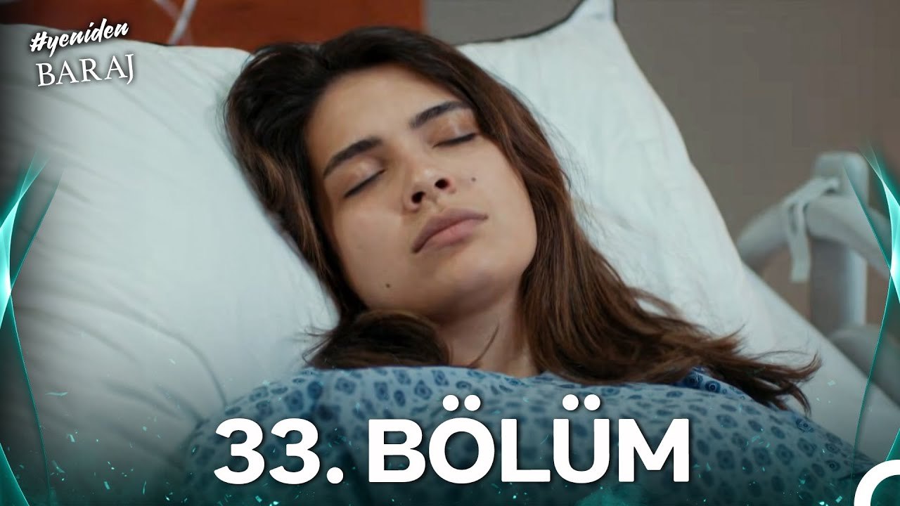 #YENİDEN Baraj 33. Bölüm