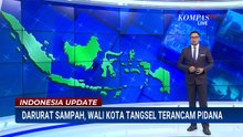 Respons Menteri LH soal Status Darurat Sampah di Tangsel  | INDONESIA UPDATE