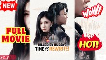 Killed by Hubby Time to Rewrite - English Sub Full HD