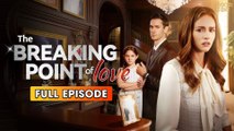 The Breaking Point of Love (2025) [ SHORT DRAMA | FULL ]
