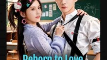 Reborn to Love My Baby Daddy  - Full Movies English Sub