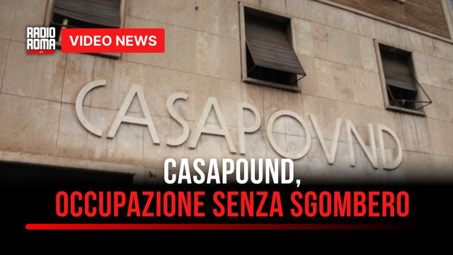 CasaPound, occupazione senza sgombero