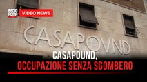 CasaPound, occupazione senza sgombero