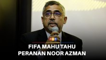 Pemain warisan: Fifa siasat Noor Azman, mahu tahu peranan