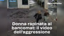 Donna rapinata al bancomat: il video dell'aggressione